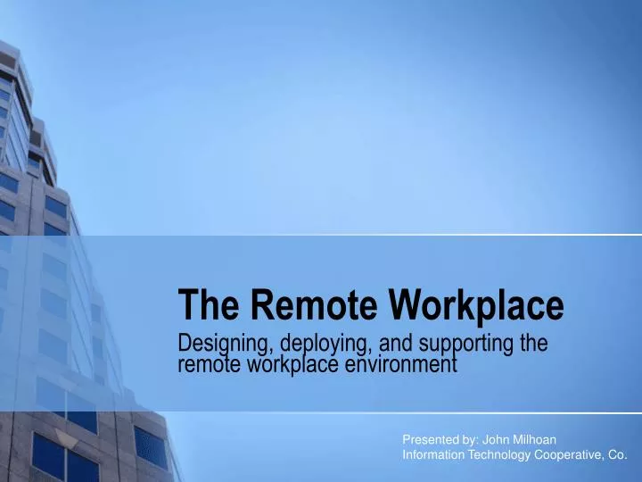 the remote workplace