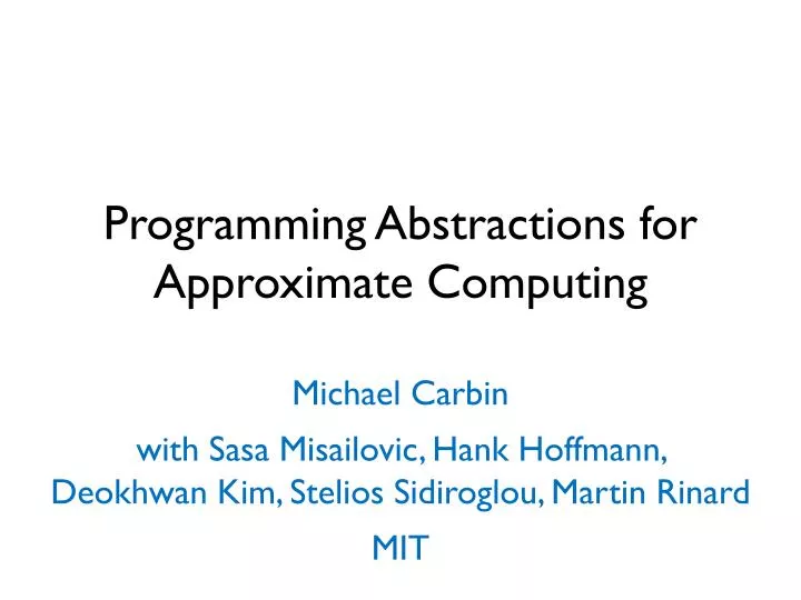 programming abstractions for approximate computing