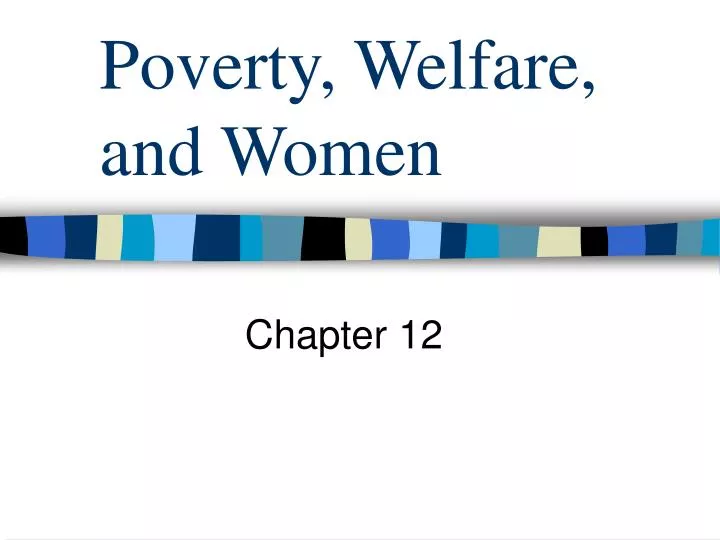 poverty welfare and women