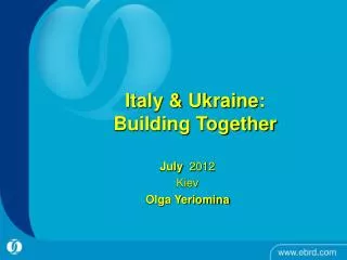 Italy &amp; Ukraine: Building Together