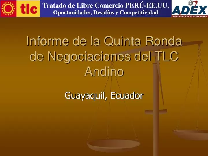 informe de la quinta ronda de negociaciones del tlc andino