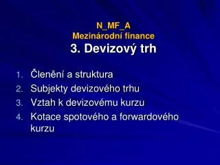 n mf a mezin rodn finance 3 devizov trh