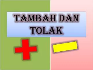 tambah dan tolak