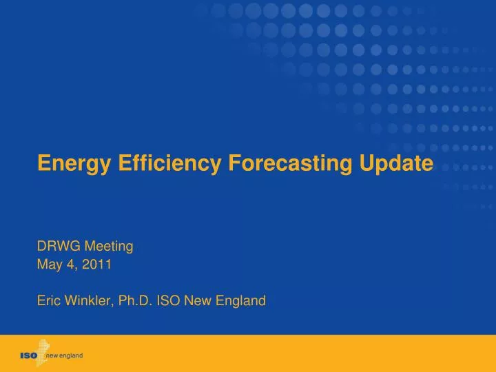 energy efficiency forecasting update
