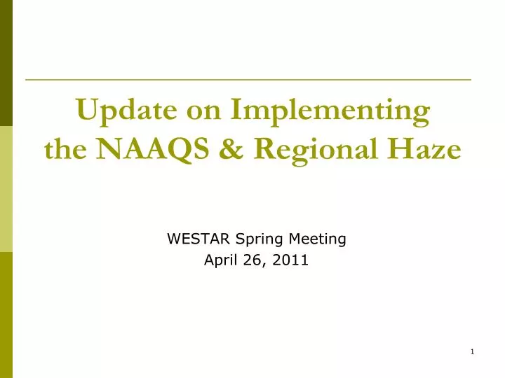update on implementing the naaqs regional haze