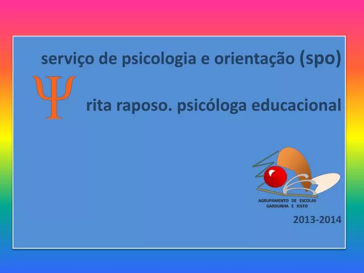 servi o de psicologia e orienta o spo rita raposo psic loga educacional 2013 2014