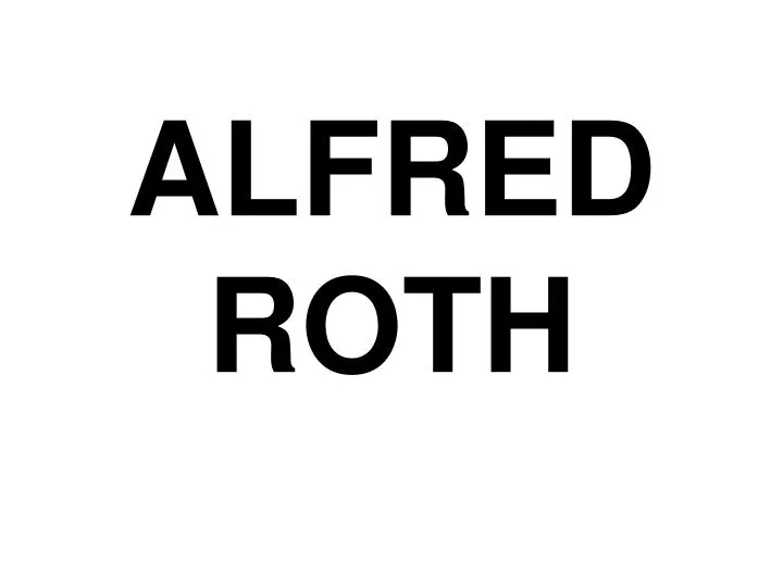 alfred roth