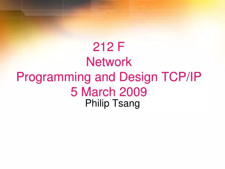 212 f network programming and design tcp ip 5 march 2009