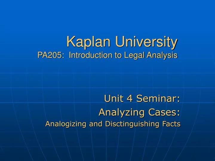 kaplan university pa205 introduction to legal analysis