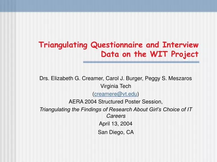 triangulating questionnaire and interview data on the wit project