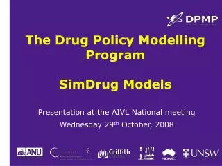 The Drug Policy Modelling Program SimDrug Models