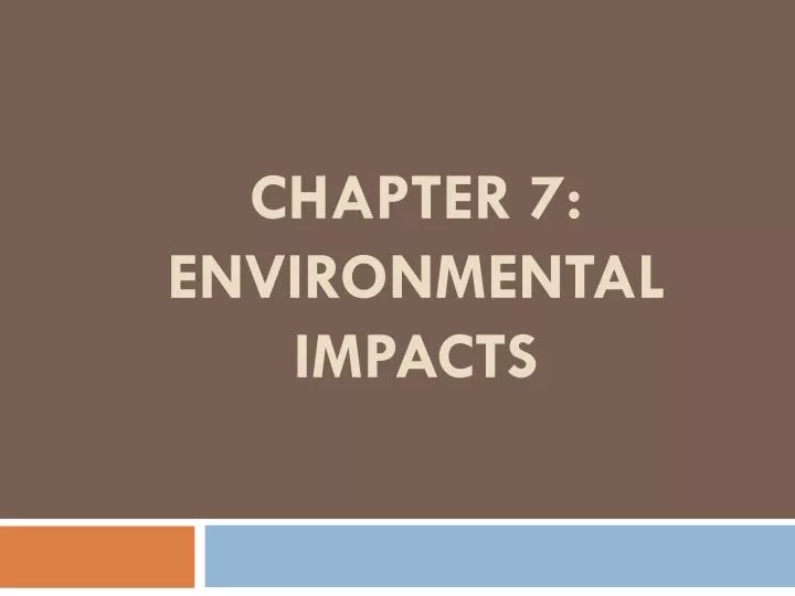 chapter 7 environmental impacts
