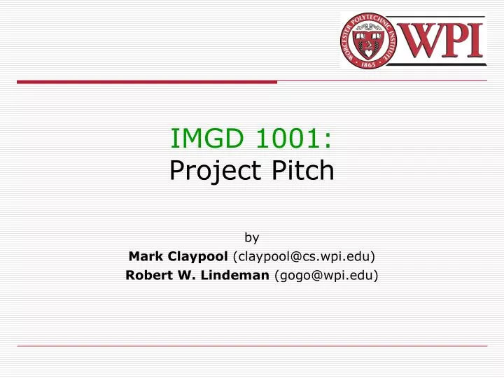 imgd 1001 project pitch