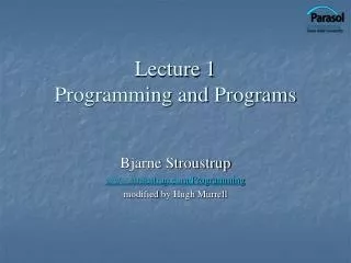 Lecture 1 Programming and Programs