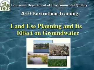 Land Use Planning and Its Effect on Groundwater