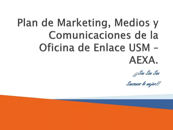 plan de marketing medios y comunicaciones de la oficina de enlace usm aexa