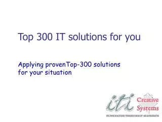 Top 300 IT solutions for you