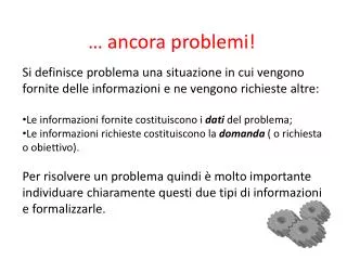 ancora problemi