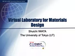 Virtual Laboratory for Materials Design