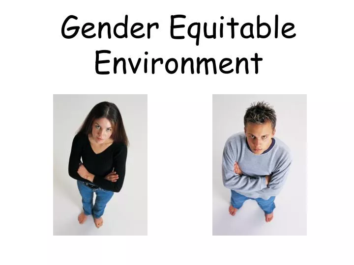 gender equitable environment