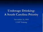 Underage Drinking: A South Carolina Priority