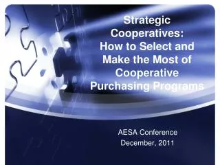 Strategic Cooperatives: How to Select and Make the Most of Cooperative Purchasing Programs