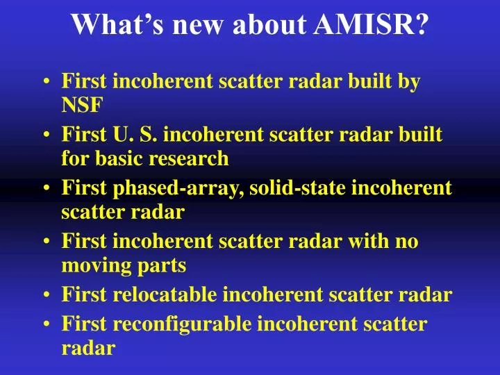 what s new about amisr