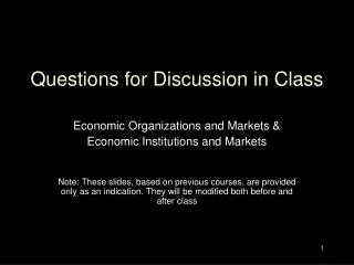 Questions for Discussion in Class