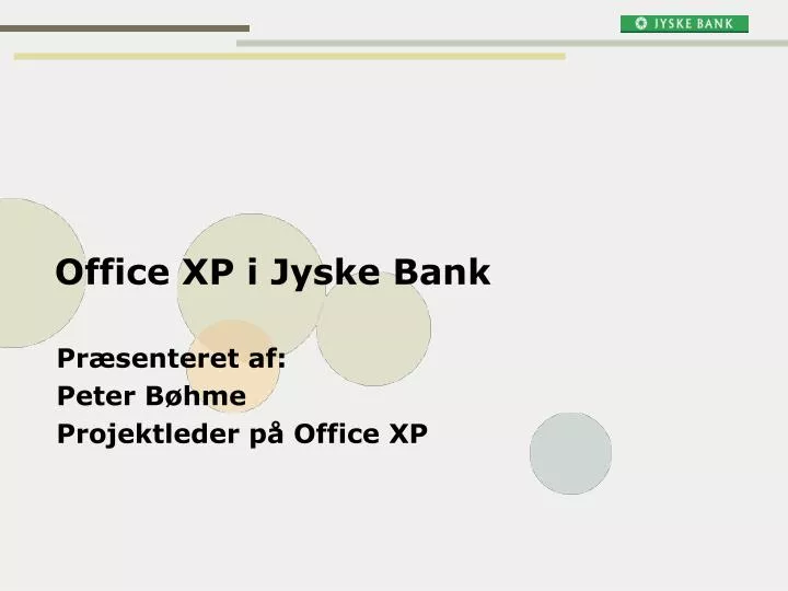 office xp i jyske bank