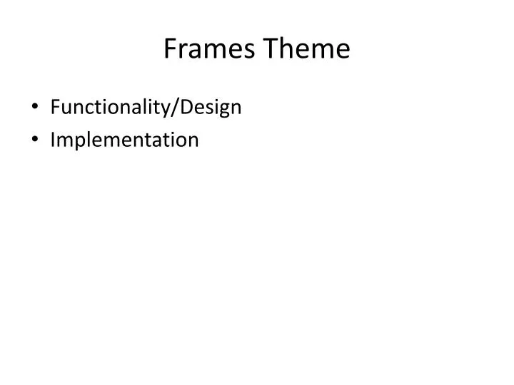 frames theme