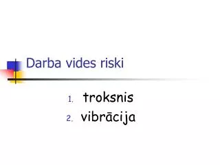 darba vides riski