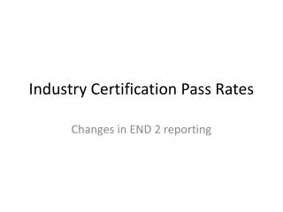 Industry Certification Pass Rates