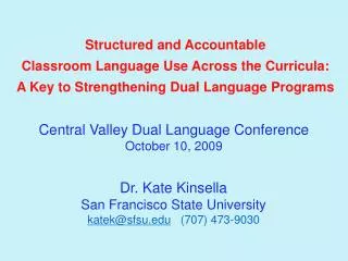 Structured and Accountable Classroom Language Use Across the Curricula: