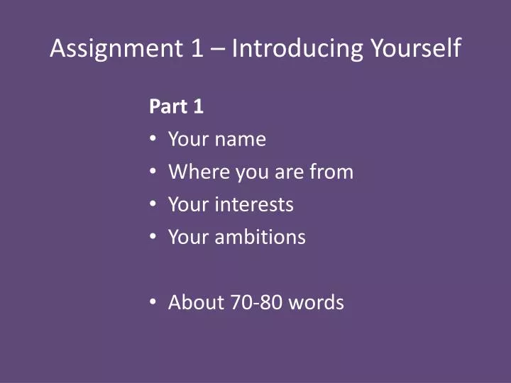 assignment 1 introducing yourself