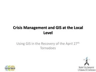 Crisis Management and GIS at the Local Level