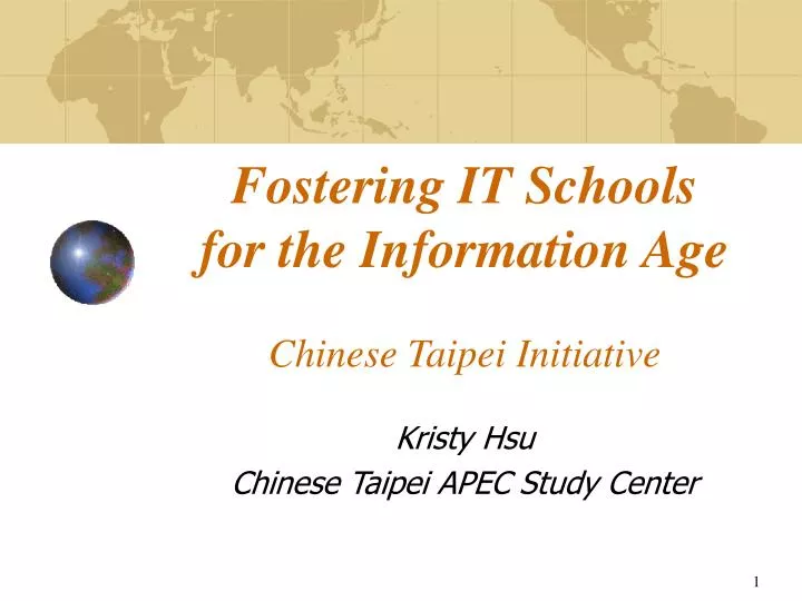fostering it schools for the information age chinese taipei initiative
