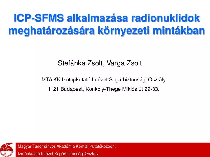 icp sfms alkalmaz sa radionuklidok meghat roz s ra k rnyezeti mint kban