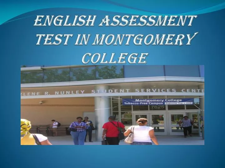 english assessment test in montgomery college