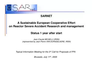 Topical Information Meeting for the 3 rd Call for Proposals of FP6 Brussels, July 11 th , 2005