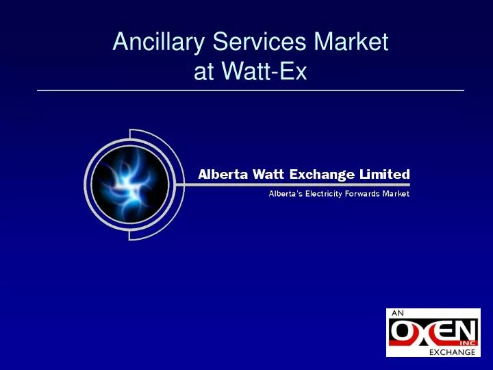 ancillary services market at watt ex