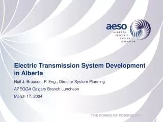 Electric Transmission System Development in Alberta