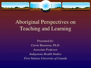 Aboriginal Perspectives on Teaching and Learning