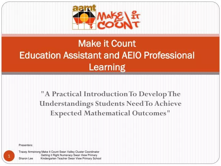 make it count education assistant and aeio professional learning