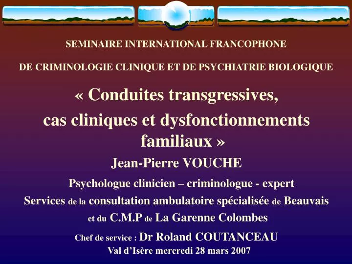 seminaire international francophone de criminologie clinique et de psychiatrie biologique