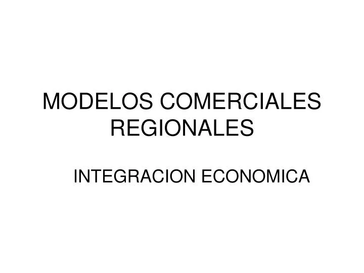 modelos comerciales regionales