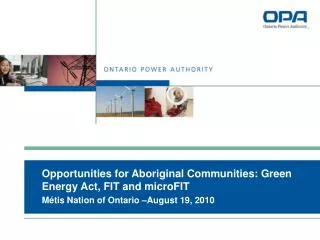 Opportunities for Aboriginal Communities: Green Energy Act, FIT and microFIT