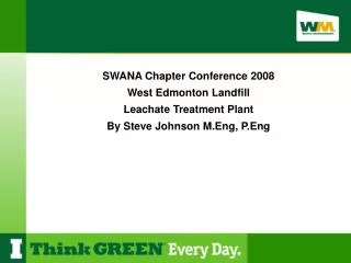 SWANA Chapter Conference 2008 West Edmonton Landfill Leachate Treatment Plant