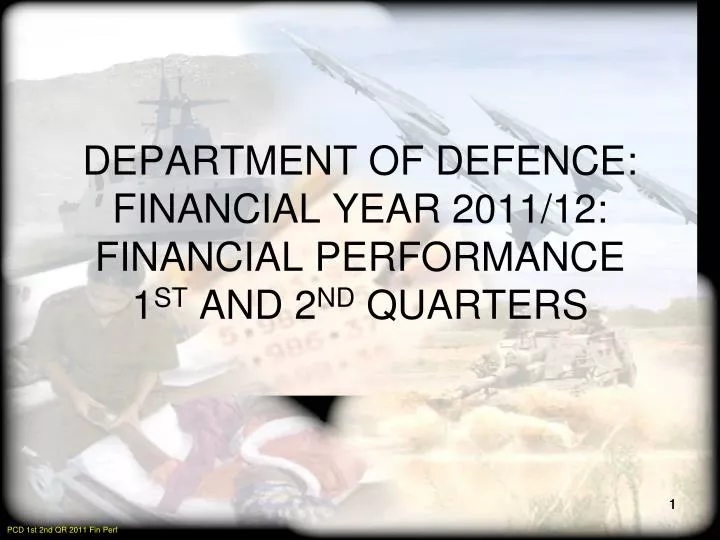 department of defence financial year 2011 12 financial performance 1 st and 2 nd quarters