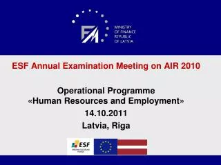 ESF Annual Examination Meeting on AIR 2010
