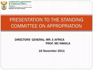 PRESENTATION TO THE STANDING COMMITTEE ON APPROPRIATION
